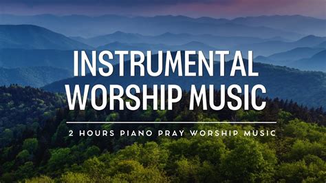 Instrumental Worship Music | Christian Meditation & Prayer Music ...