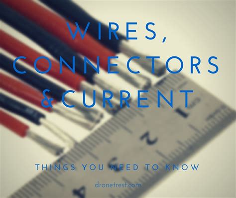 Wires, connectors and current - what you need to know as a drone ...