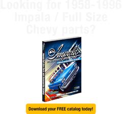 1958-1996 Impala/Fullsize Chevrolet Restoration Parts | Catalog