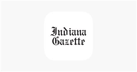 ‎Indiana Gazette Local News on the App Store