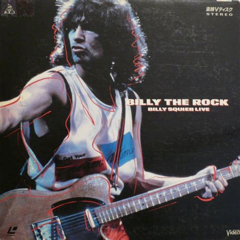 Billy Squier - Billy The Rock - Billy Squier Live (1985, Laserdisc ...