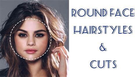 HOW TO CHOOSE HAIRSTYLES & HAIRCUTS FOR ROUND FACE SHAPE - YouTube