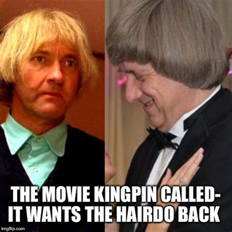 Kingpin Movie Meme