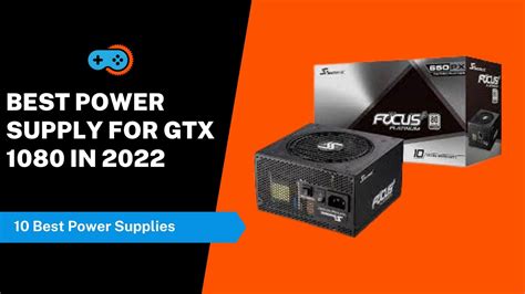 10 Best Power Supply for GTX 1080 [Reviewed 2023]