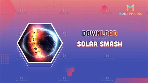 Solar Smash Mod APK 2.5.3 (Unlocked everything) Download Android