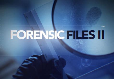 Forensic Files II Premiere Date: Cancelled or Renewed Status - Releases TV