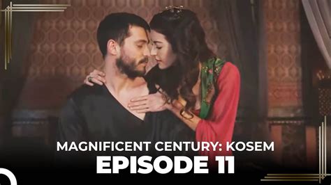 Magnificent Century: Kosem Episode 11 (English Subtitle) - YouTube