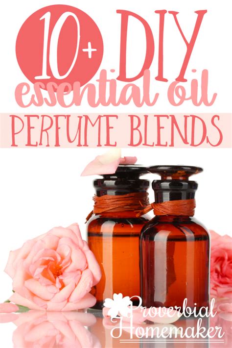 10 Best Perfume Recipes Using Essential Oils - Proverbial Homemaker