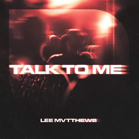 Lee Mvtthews - Talk To Me - Extended Mix [Lee Mvtthews (AEI)] | Music ...