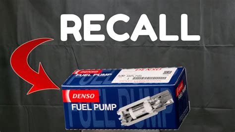 DO NOT USE Denso Fuel pump Recall - YouTube