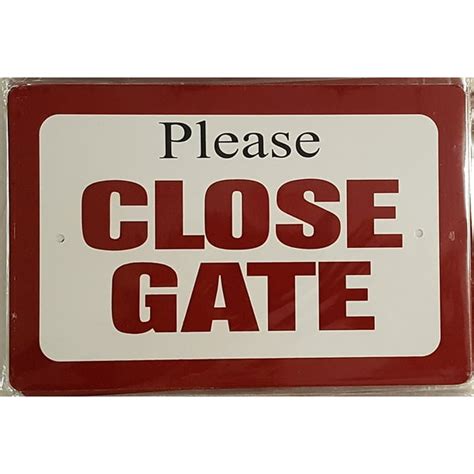 Please Close Gate sign (Aluminum Sign 6"x9") - Walmart.com - Walmart.com