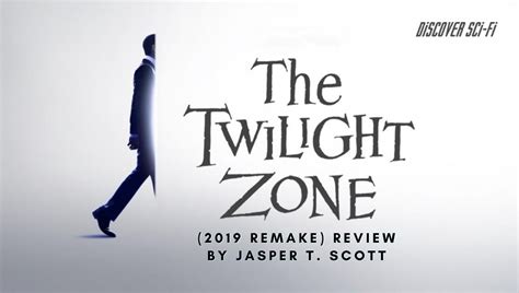 Review—The Twilight Zone (2019 Remake) - discoverscifi.com