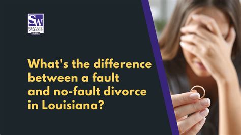 What's the difference between a fault and no-fault divorce in Louisiana?