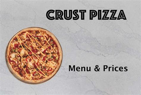 Crust Pizza Menu & Price List - Measure My Pizza