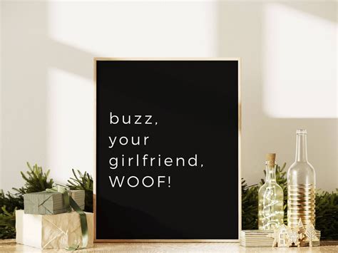 Buzz Your Girlfriend Woof Printable Home Alone Christmas Movie Buzz ...