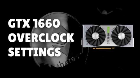 GTX 1660 Super Overclock Settings | Crypto Mining