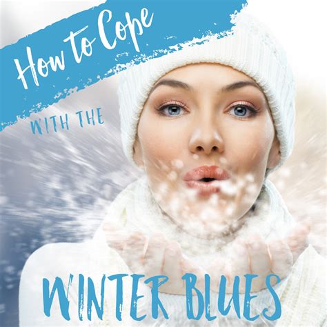 How to Cope with the Winter Blues » Soul Purpose