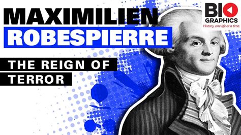 Maximilien Robespierre: The Reign of Terror - YouTube