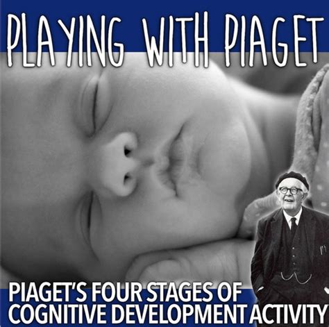 Playing with Piaget Activity - Piaget’s Four Stages of Cognitive Development | Teaching Resources