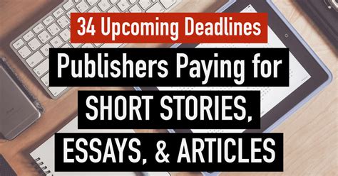 34 Upcoming Deadlines: Calls for Stories, Article Pitches, Contests, Etc…