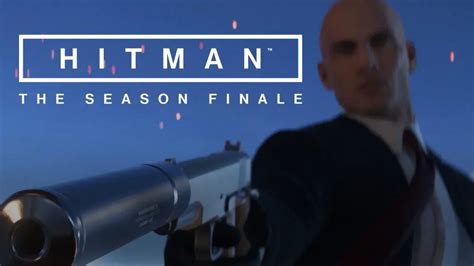 Hitman celebrates its season finale release with a trailer - Nova Crystallis