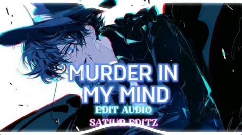 Murder in my mind song // edit audio ⚡⚡ - YouTube