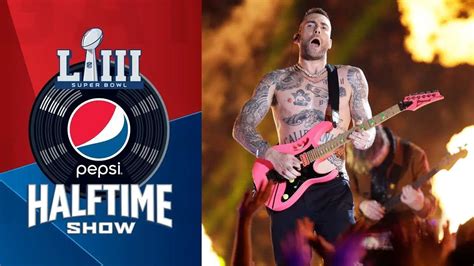 Adam Levine Maroon 5 Perform Super Bowl LIII Halftime Show (VIDEO)