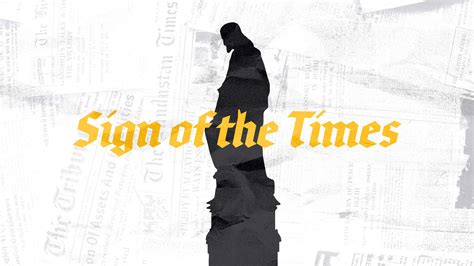 Sign of the Times – Part 2 – Rob