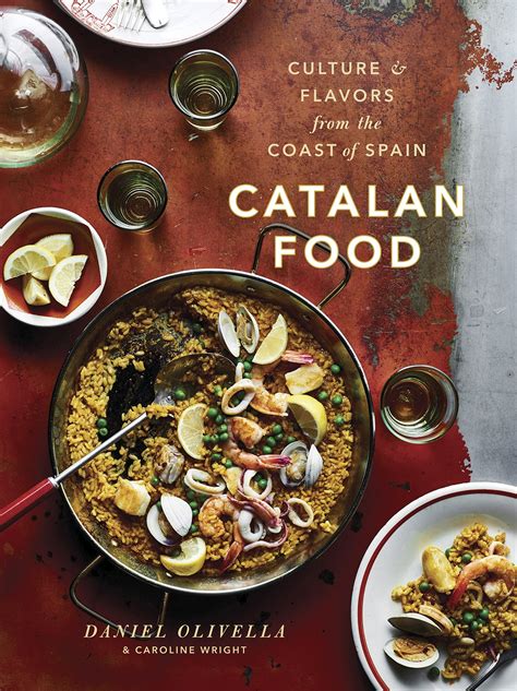 CATALAN FOOD: Culture and Flavors from the Mediterranean - The Ekus Group