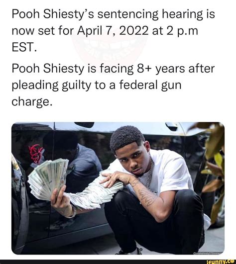 Pooh Shiesty's sentencing hearing is now set for April 7, 2022 at 2 p.m ...