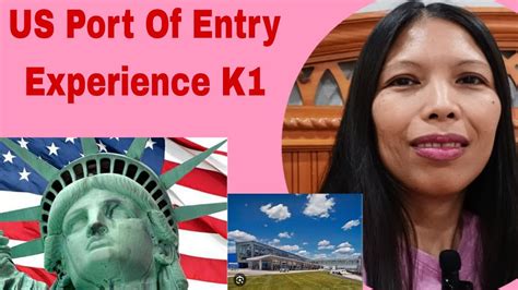 US Port Of Entry Experience K1 Visa | What Documents Need In The Immigration - YouTube