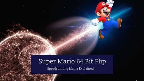 How Did A Cosmic Ray Affect A 'Super Mario 64' Speedrun In 2013? The Meme Explained | Know Your Meme