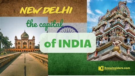 What is The Capital of India: History, Facts, Best Places to See ...