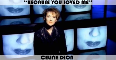 "Because You Loved Me" Song by Celine Dion | Music Charts Archive