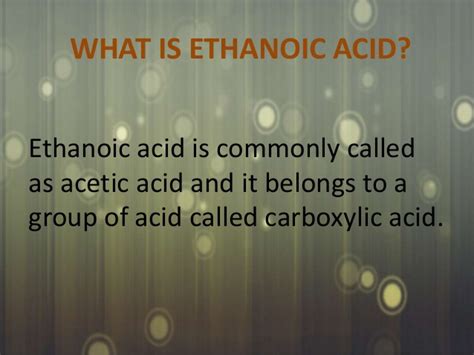 Properties and Uses of Ethanoic Acid - A Plus Topper