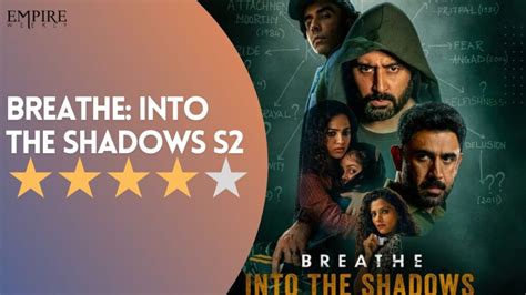 Breathe: Into The Shadows 2 Review: Great Cast With an Unrefined Writing