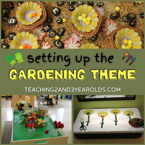 Setting Up the Classroom for the Gardening Theme