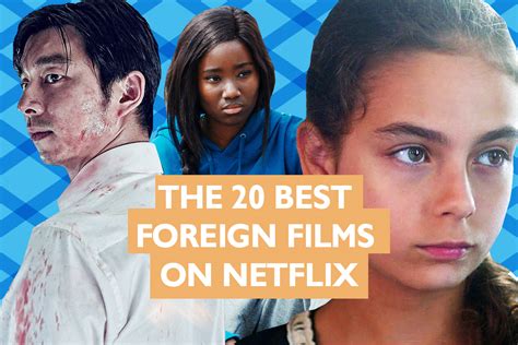 The 20 Best Foreign Films On Netflix | Decider