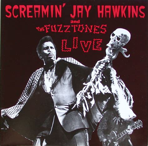 Screamin' Jay Hawkins & The Fuzztones - Live | Discogs