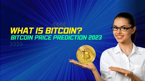 What is Bitcoin? BTC Price Prediction 2023, 2024, 2025 to 2030 - Finances Rule