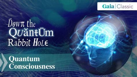 WatchQuantum Consciousness | Gaia