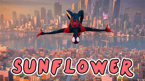 SUNFLOWER (Spider-Man: Into the Spider-Verse) Post Malone, Swae Lee ...