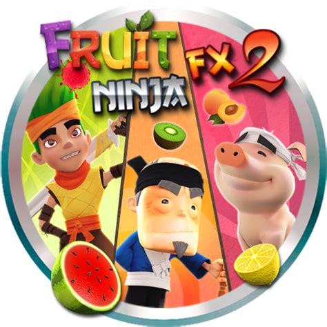 Fruit Ninja FX 2 by stuart2773 on DeviantArt