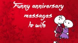 Funny Anniversary Messages to Wife