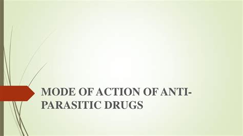 SOLUTION: Mechanism of action of antiparasitic drugs - Studypool