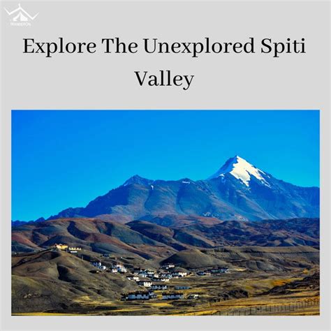 Explore the Cultural Gems of Spiti Valley: Monasteries, Lakes, and ...