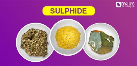 Understanding Sulphides: Types, Properties, Reactions, and Uses