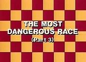 The Most Dangerous Race, Part 3 (The Car Acrobat Clan Of Evil, Part 3) (1967) Season 1 Episode ...