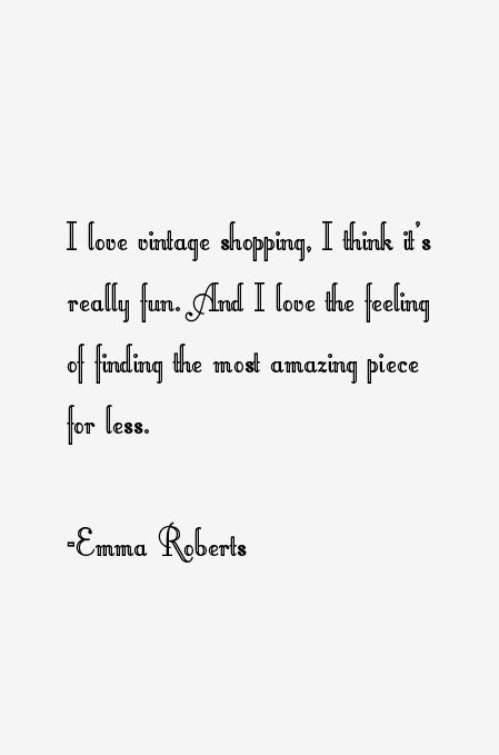 Emma Roberts Quotes & Sayings