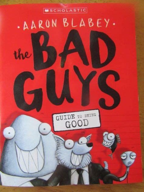 The Bad Guys Guide to Being Good by Aaron Blabey NEW Paperback 2017 Grades 2-3 | Bad guy, Being ...